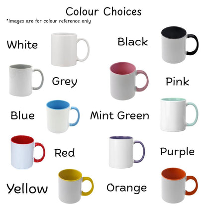 A color options chart showing multiple ceramic mugs labeled White, Black, Grey, Pink, Blue, Mint Green, Red, Purple, Yellow, Orange, and a white mug with a black handle. Text at the top reads 'Colour Choices' with a note that images are for color reference only.